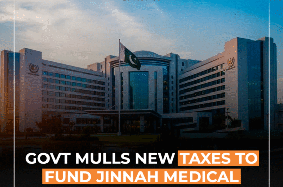 Govt Mulls New Taxes to Fund Jinnah Medical Complex in Islamabad