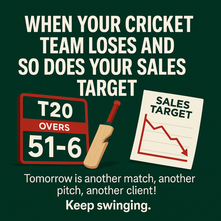 When Your Cricket Team Loses and So Does Your Sales Target